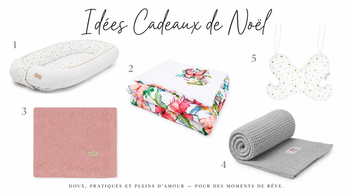 Idées cadeaux de Noël pour bébé par Love For Sleep : nid bébé, couverture fleurie, couverture tricotée, plaid gaufré et coussin papillon.